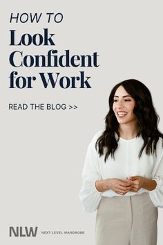 What you wear to work affects your confidence. That’s why one of the most actionable things you can do to boost your confidence at work is to improve your style. If you’re struggling with confidence, look at your closet and ask yourself, “Do I like what I’m wearing? Does it make me feel good about myself?”... Let’s teach you how to look confident at work. Wear To Work Outfits, How To Look Confident, Confidence At Work, Outfit Recommendations, Look Confident