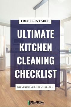 the ultimate kitchen cleaning checklist for free printable