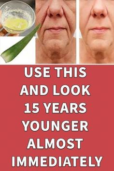 Use this and look 15 years younger Younger Skin Naturally, Natural Mask, Erase Wrinkles, Face Tips, Best Skin Care Routine