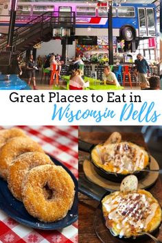 the great places to eat in wisconsin dells, including donuts and pies