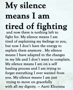 Citation Silence, Silence Quotes, Quotes About Moving, Quotes About Moving On, Les Sentiments, Moving On, Just For Me