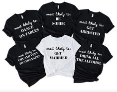 six t - shirts with different sayings on the front and back, all in black