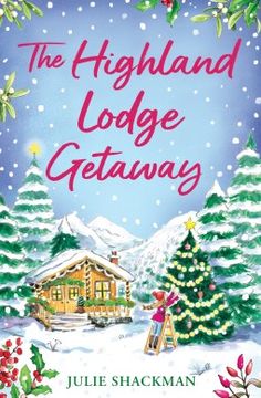 the highland lodge getaway book cover with christmas trees and snow covered mountains in the background