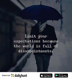 a person walking down the street with an umbrella over their head, saying limit your expectationss because the world is full of disappointment