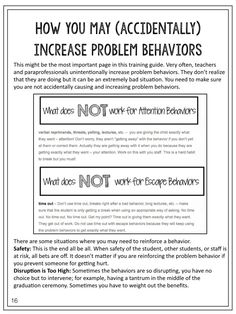 the instructions for how you may accidentally increase problem behavior in order to be more effective