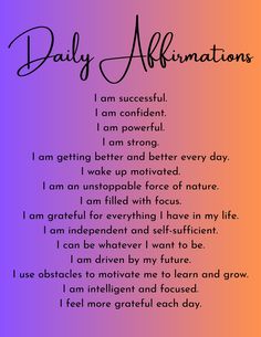 a poem with the words daily affirmations written in black on an orange and purple background