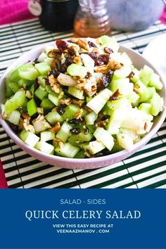 a salad in a white bowl sitting on top of a striped place mat with the words quick celery salad