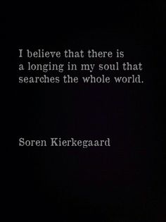 a black and white photo with a quote from soren kikegard on it