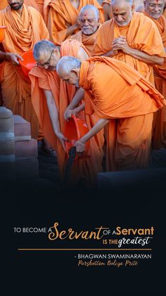 several monks are gathered together in orange robes and white hair, with the caption to become serant as severant is the greatest