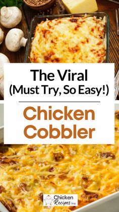 the virtual must try so easy chicken cobbler with cheese and mushrooms on top, in a casserole dish