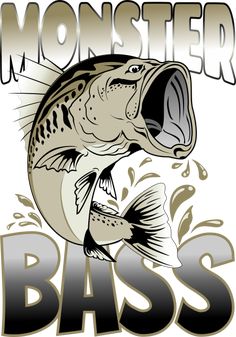 a fish with its mouth open and the words monster bass on it