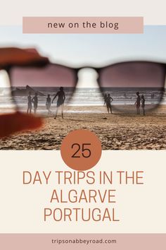 Here you will find the best day trips to take in the Algarve Region of Portugal!