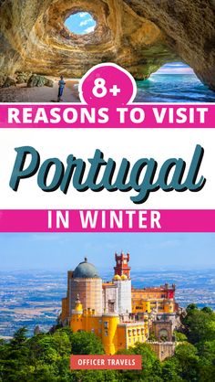 portugal in winter with the title reason to visit portugal in winter