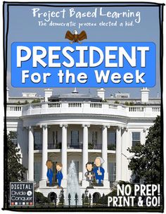 Project Based Learning Activity: President For The Week In this project students will take on the role as president of their country. Early on, students are informed they will be president for a week and must complete a variety of activities and projects that presidents face on a daily basis. Project Based Learning High School, Project Based Learning Kindergarten, Small Business Grants, Pbl Projects, Third Grade Social Studies, Camp Games, Social Studies Projects, Genius Hour, Online Degree Programs