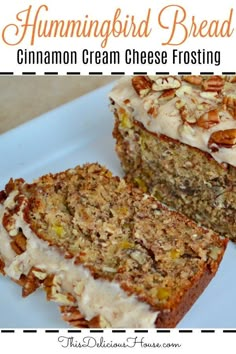 a close up of two slices of bread on a plate with the words hummingbird bread cinnamon cream cheese frosting