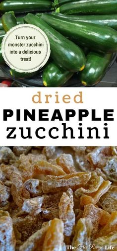 an advertisement for dried pineapple zucchini in front of some other food items