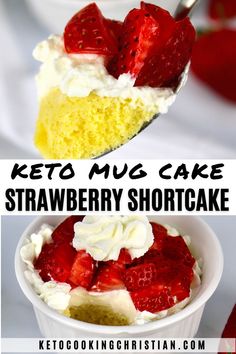 two pictures with strawberries in them and the words keto mug cake strawberry shortcake