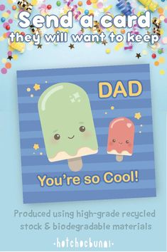 an ice cream poster with the words dad you're so cool