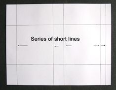 a piece of paper with the words series of short lines on it