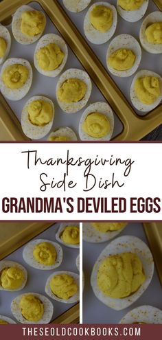 thanksgiving side dish for grandma's deviled eggs is an easy and delicious recipe