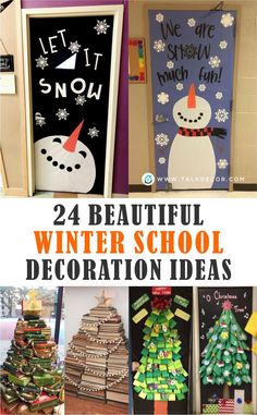 christmas decorations and crafts are featured in this collage with the words 24 beautiful winter school decoration ideas