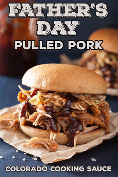 father's day pulled pork sandwich with barbecue sauce