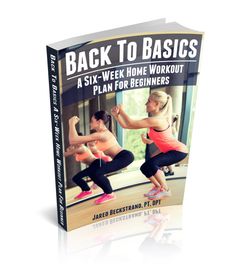 the back to basics book is shown with two women doing squats and standing on one leg