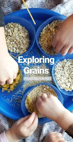 children are making grains out of cereal in blue bowls on a table with text overlay that reads exploring grains