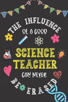 the science teacher can never learn from it's true love quote on a blackboard