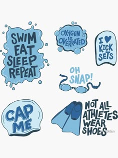 some stickers that say swim eat sleep repeat and cap me