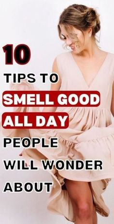 Tips To Smell Good, Simple Beauty Routine, Smell Good All Day, How To Smell Good, Find Your Style Fashion, Female Hygiene, Fashion Quiz, To Smell Good, Beauty Habits