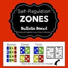 the self - regulation zones bulletin board is shown in black and white, with an orange background