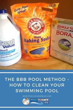 the bbb pool method - how to clean your swimming pool with bleach