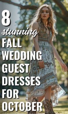 a woman in cowboy boots and dress with text overlay that reads 8 stunning fall wedding guest dresses for october