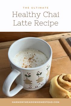 the ultimate healthy chai latte recipe