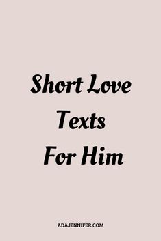 the words short love texts for him are in black on a light pink background with an image