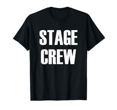 PRICES MAY VARY. Stage Crew I Work In The Shadows T-shirt This attractive novelty gift garment features a themed typography text that includes a bold font statement. Lightweight, Classic fit, Double-needle sleeve and bottom hem Backstage Theatre, Camera Crew, Stage Crew, Photographer Shirts, Crew Shirt, On Back, Branded T Shirts, Shirt Outfit, Heathers