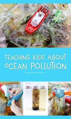 teaching kids about ocean pollution is an easy and fun way to learn how to use plastic