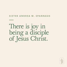 there is joy in being a disciple of jesus christ