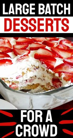 Quick Desserts For a Crowd - Summer No Bake Dessert Recipes Too Large Family Dessert Ideas, Easy Dessert For Crowd Simple, Birthday Dessert For A Crowd, Birthday Treat Ideas For Work, Desserts For Get Togethers, Bunko Dessert Ideas, Reunion Dessert Ideas, Sweet Treats For A Crowd Easy Recipes, Dessert For 200 People