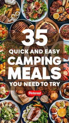 the cover of 35 quick and easy camping meals you need to try