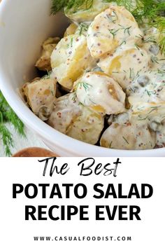 the best potato salad recipe ever with text overlay that reads, the best potato salad recipe ever