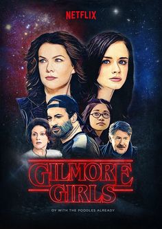 the movie poster for glimore girls