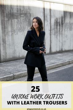 Black Leather Pants And Blazer Outfit, Black Leather Pants For Work, Leather Pants Office Outfit, Black Blazer Outfit Elegant, Unique Work Outfits, After Work Drinks Outfit, Leather Pants Outfit Ideas, Black Pants Work, Leather Pants Outfit Night