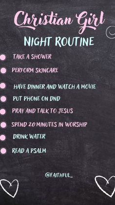 a chalkboard sign with the words christian girl night routine written in pink on it