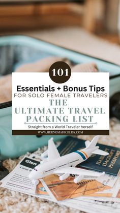 the ultimate travel packing list for solo female travelers