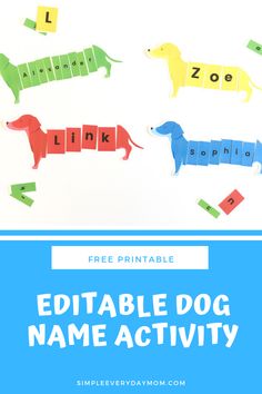 printable dog name activity for kids to use with the letter i, z and e