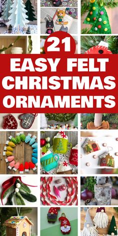 21 easy felt christmas ornaments to make