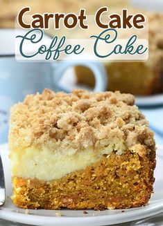 a close up of a piece of cake on a plate with the words carrot cake coffee cake