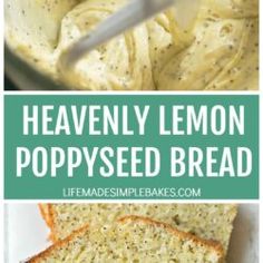 this is an image of heavenly lemon poppy seed bread